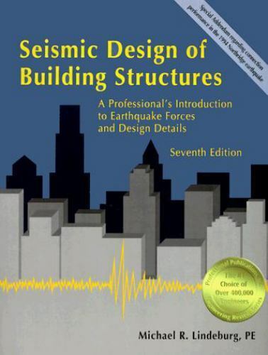 Book cover of Seismic Design of Building Structures by Michael Lindeburg Book cover of Seismic Design of Building Structures by Michael Lindeburg